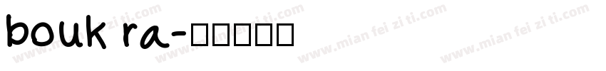 bouk ra字体转换